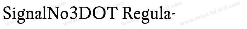SignalNo3DOT Regula字体转换
